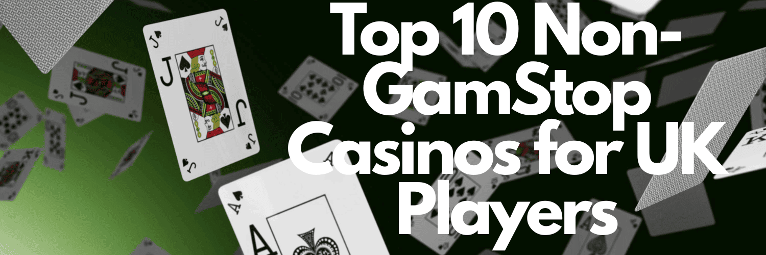Discover the Best Casinos Not on Gamstop UK -1870781279